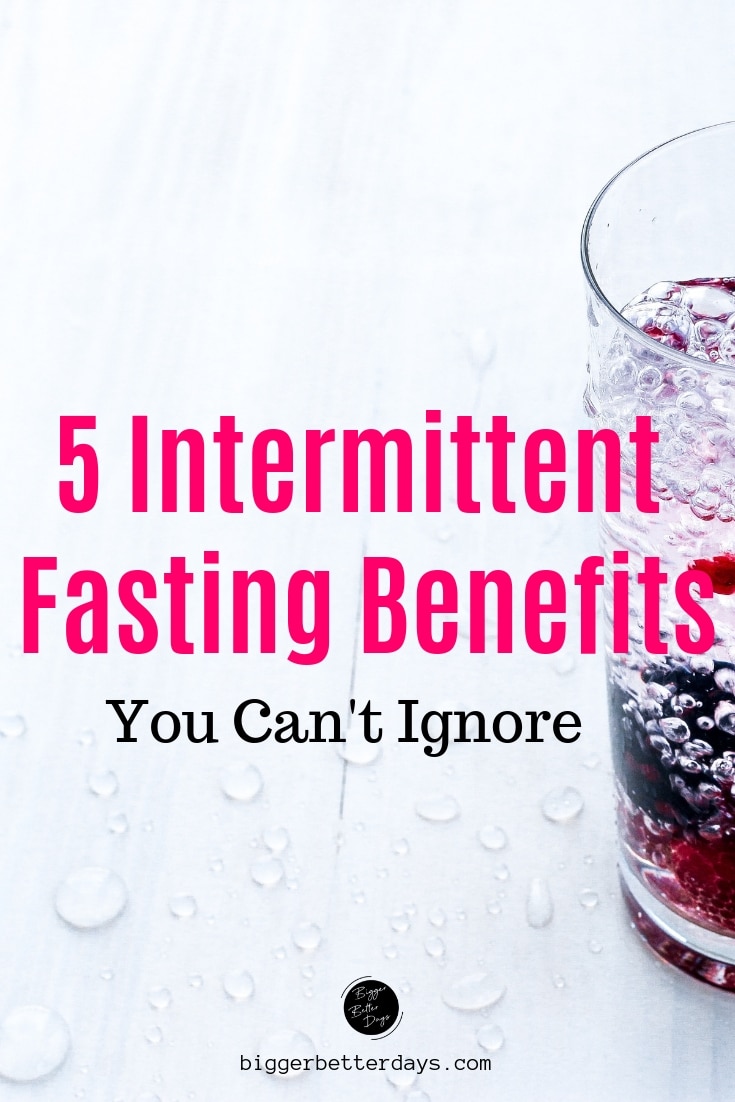 5 intermittent fasting benefits you can't ignore